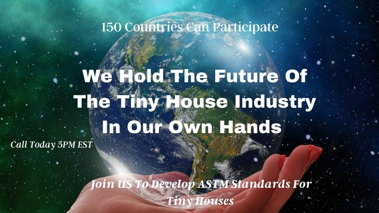 astm-tiny-house-standards-call-today-5pm-est-tiny-house-alliance-usa